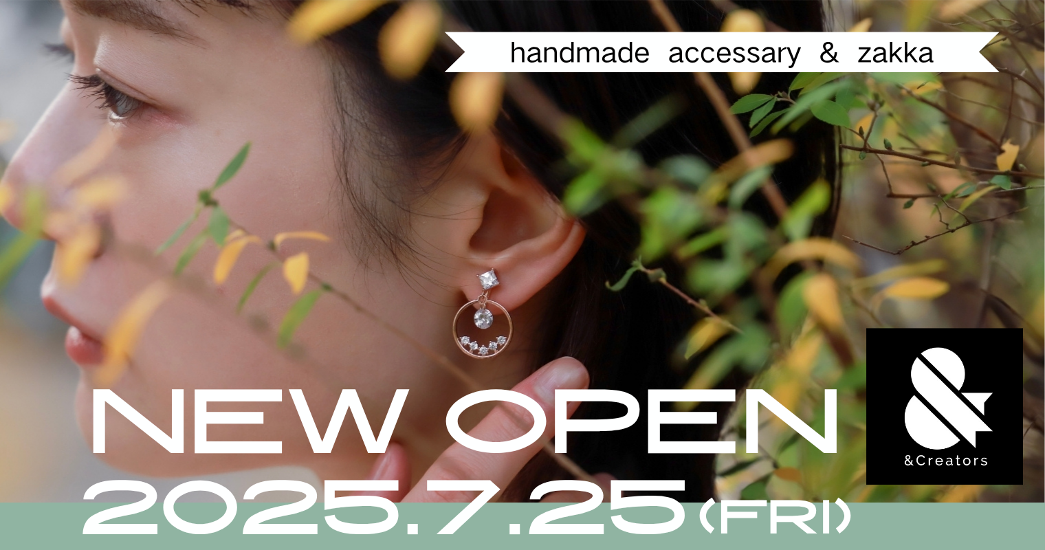 &Creators NEW OPEN!!