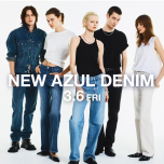 新デニムコレクション「NEW AZUL DENIM」始動