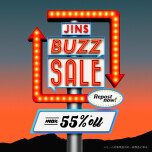 JINS BUZZ SALE 第二弾実施中 ！