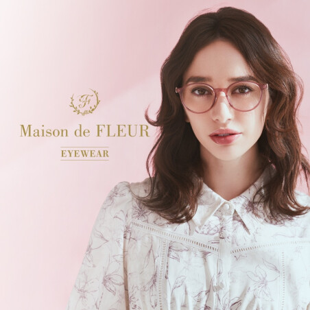 Maison de FLEUR（メゾン・ド・フルール）アイウェアコレクション 新作モデル発売！