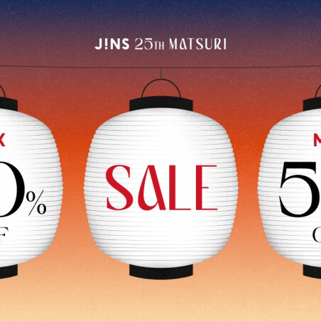 JINS 25TH MATSURI 第二弾スタート！